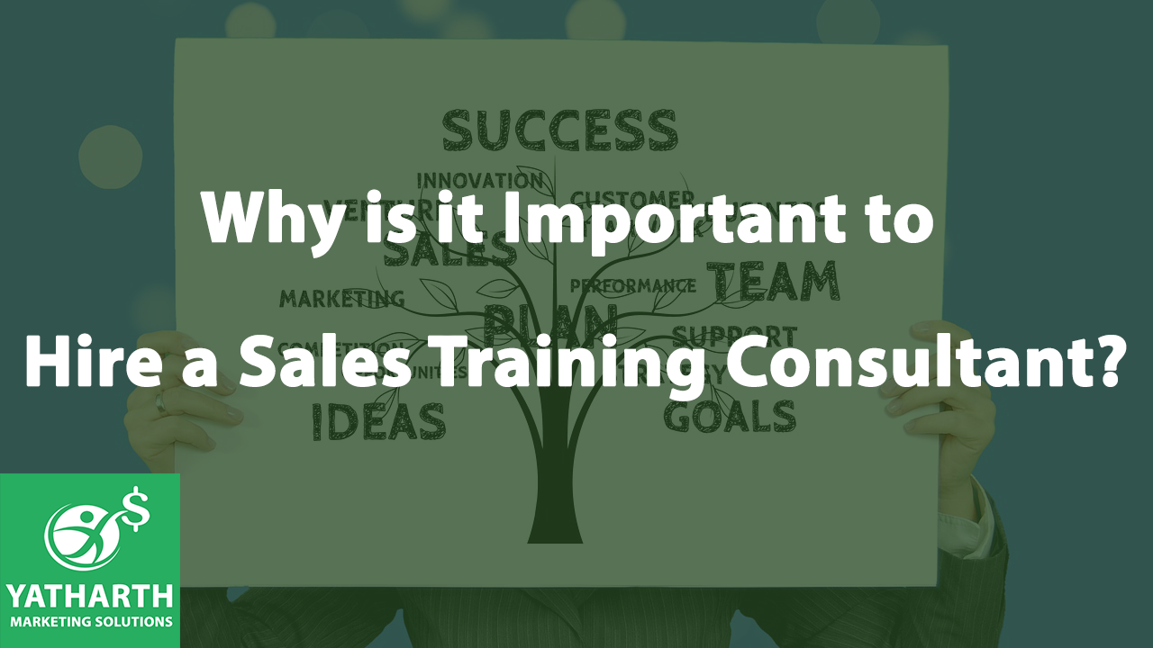 Why is it Important to Hire a Sales Training Consultant?