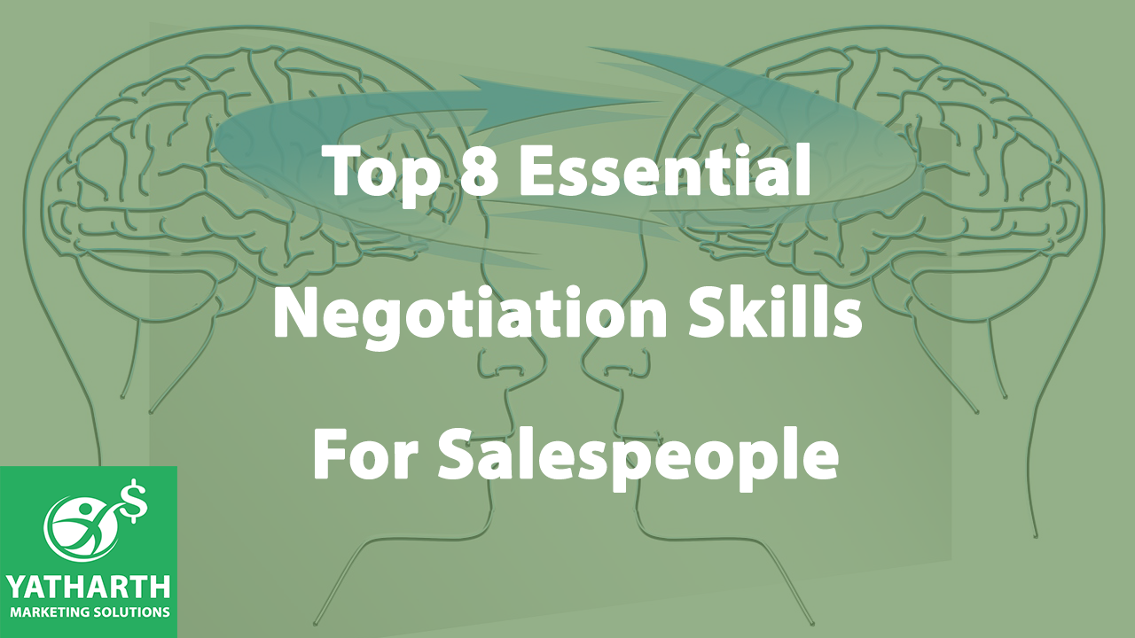 Top 8 Essential Negotiation Skills For Salespeople