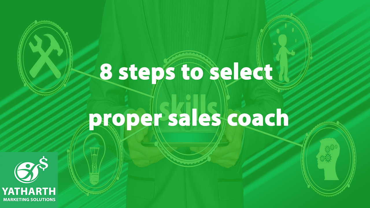 8 Steps to Select Proper Sales Coach