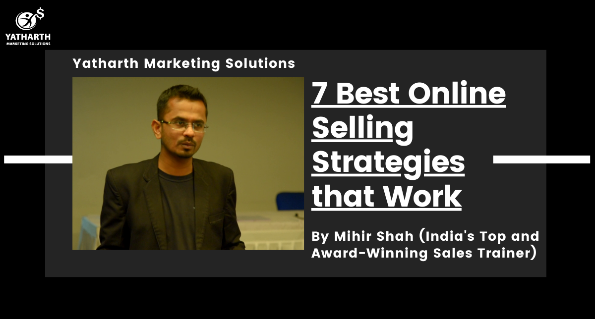 7 Best Online Selling Strategies That Work