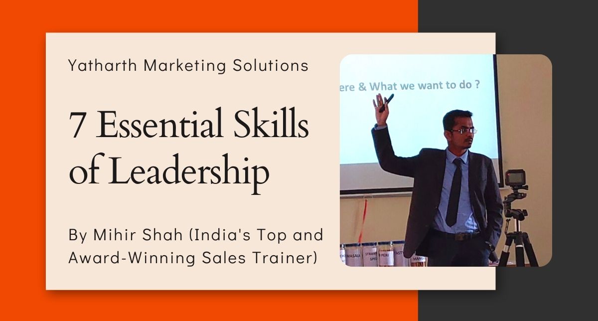 7 Essential Skills of Leadership