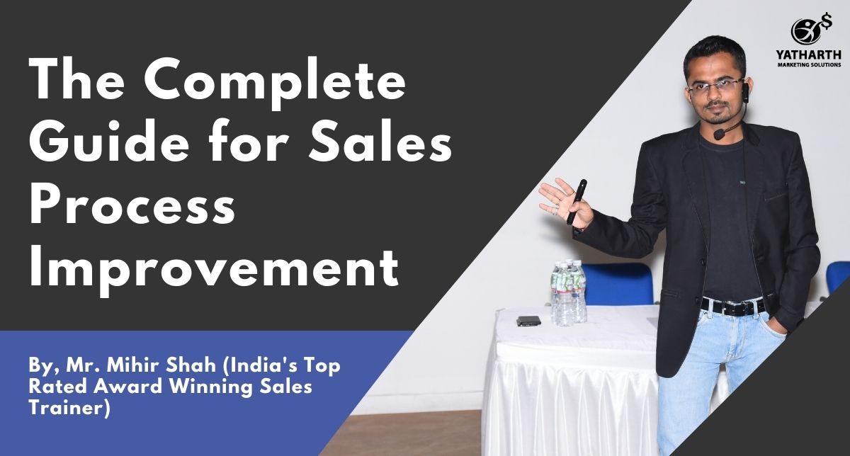 The Complete Guide for Sales Process Improvement