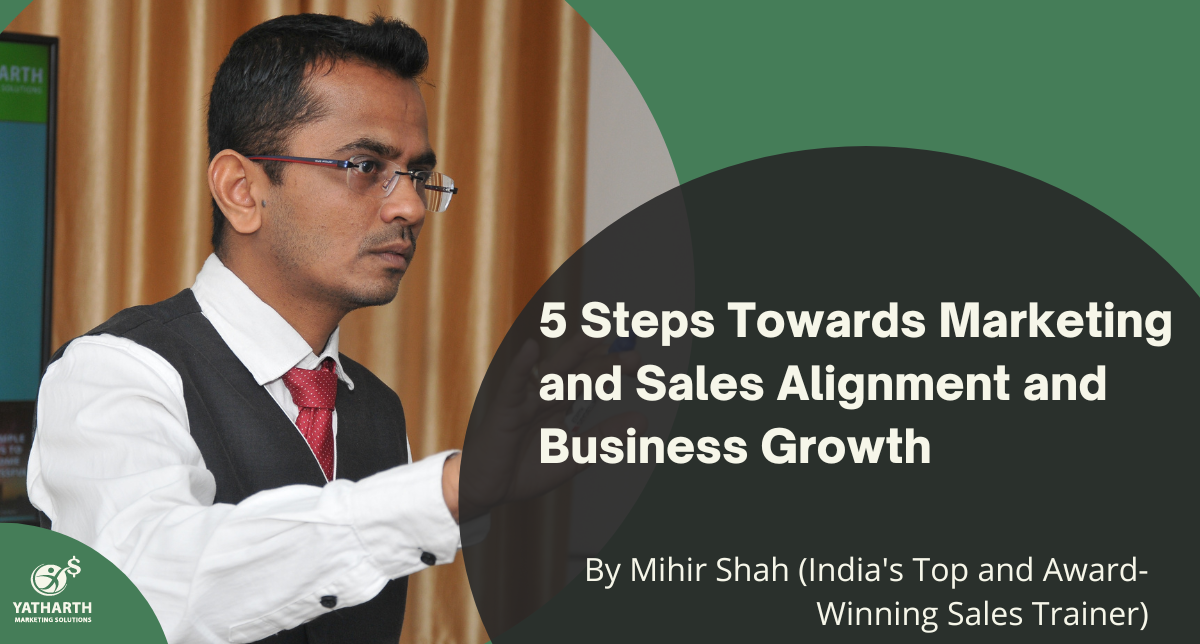 5 Steps Towards Marketing and Sales Alignment and Business Growth