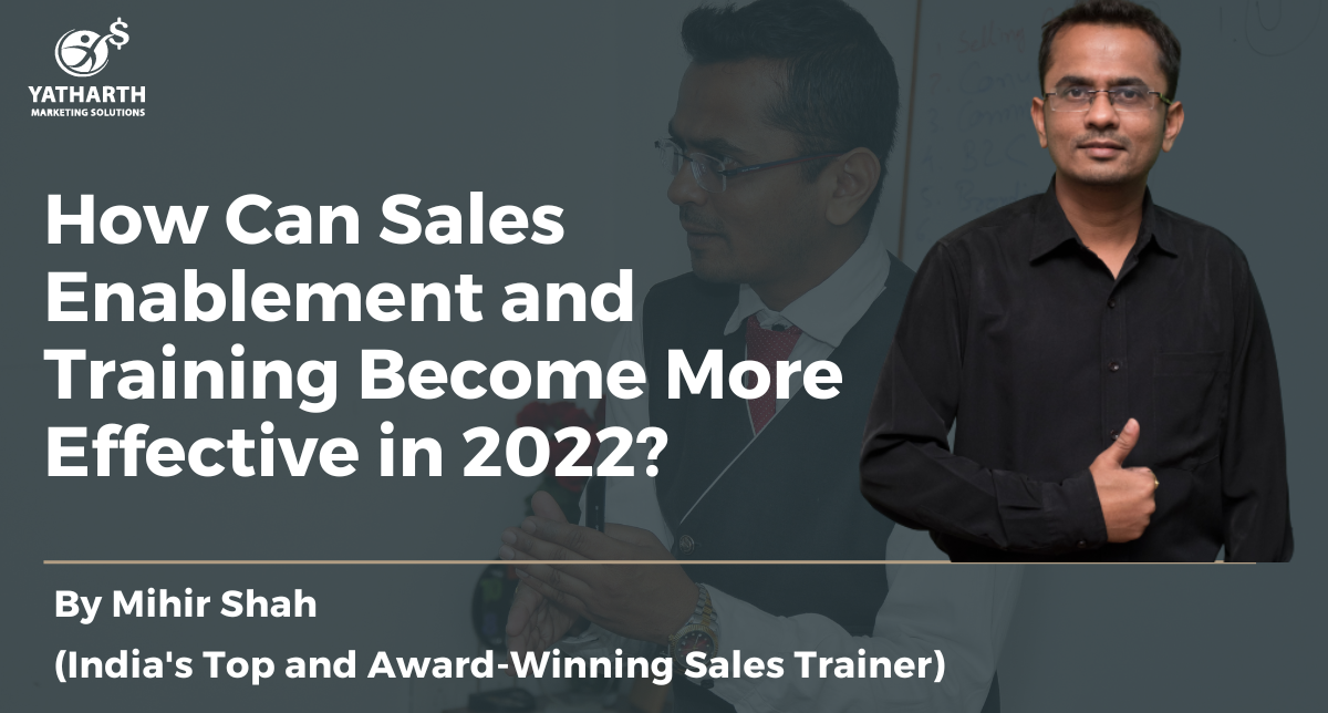 How Can Sales Enablement and Training Become More Effective in 2022?