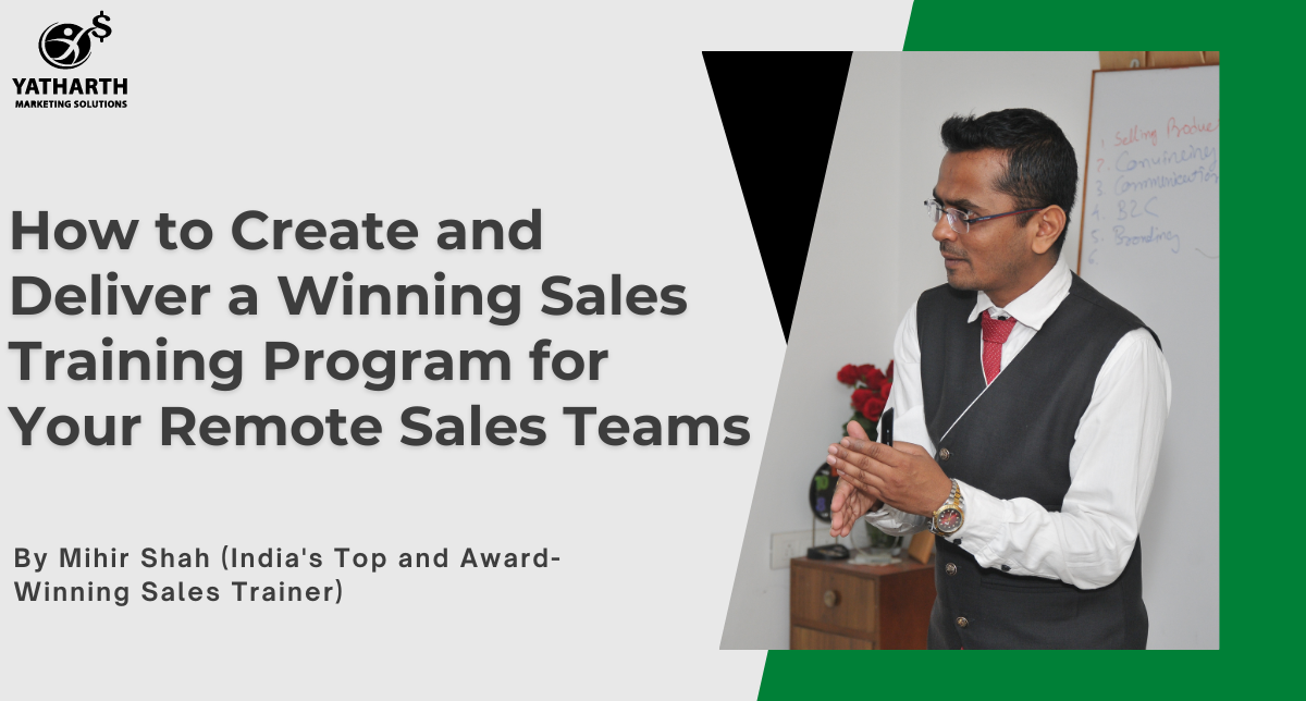 How to Create and Deliver a Winning Sales Training Program for Your Remote Sales Teams