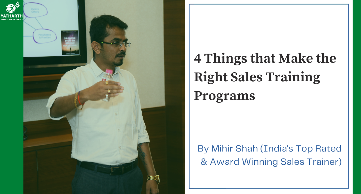 4 Things that Make the Right Sales Training Programs