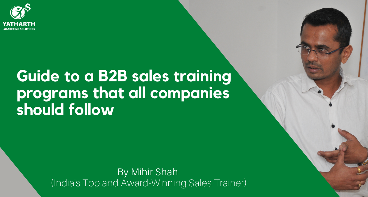 Guide to a B2B Sales Training Programs That all Companies Should Follow