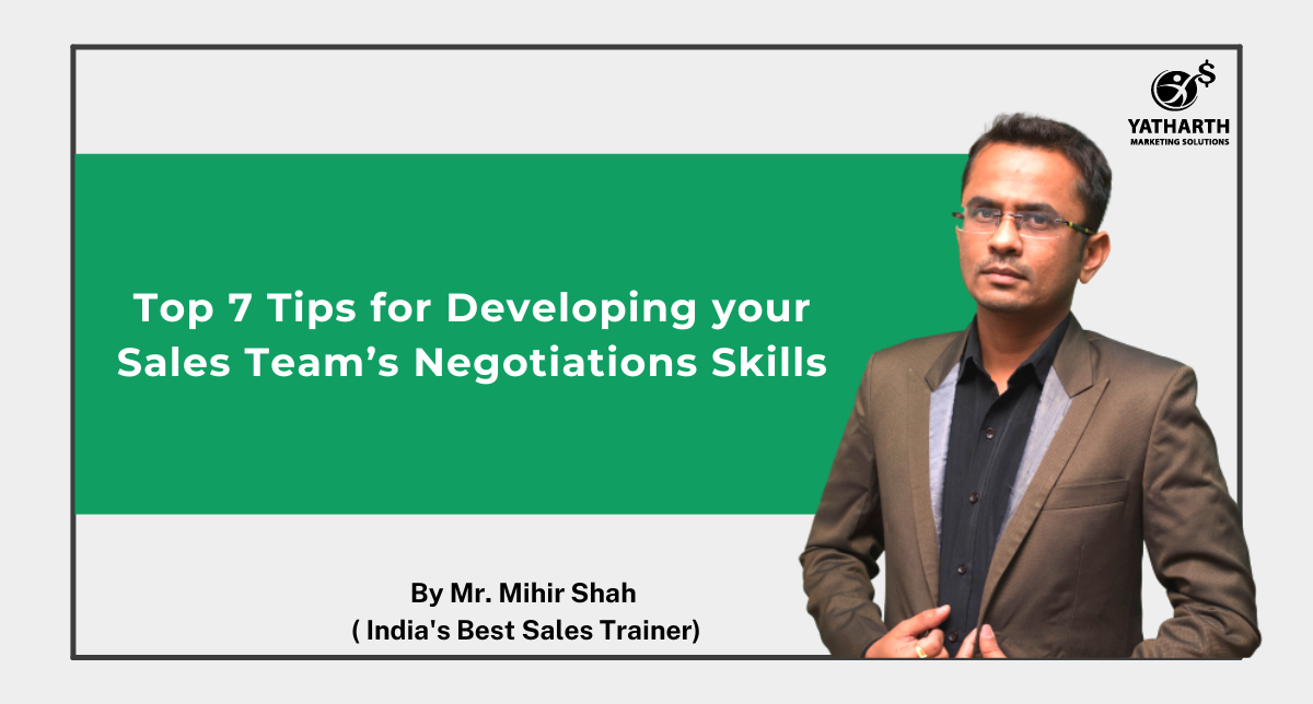 Top 7 Tips for Developing your Sales Team’s Negotiations Skills