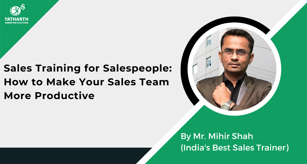 Sales Training for Salespeople: How to Make Your Sales Team More Productive