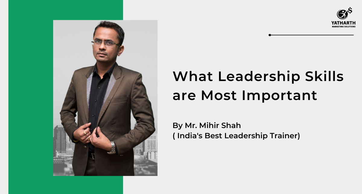 What Leadership Skills are Most Important