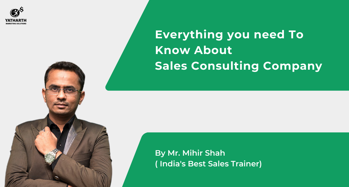 Everything you need To Know About Sales Consulting Company