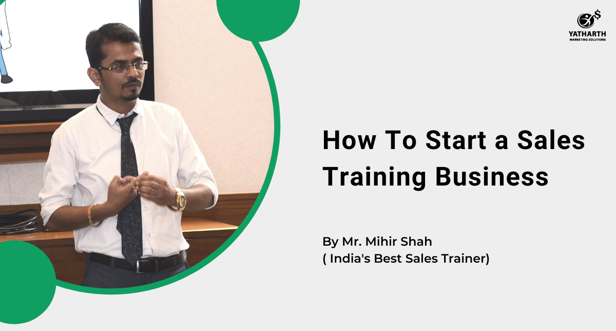 How To Start a Sales Training Business