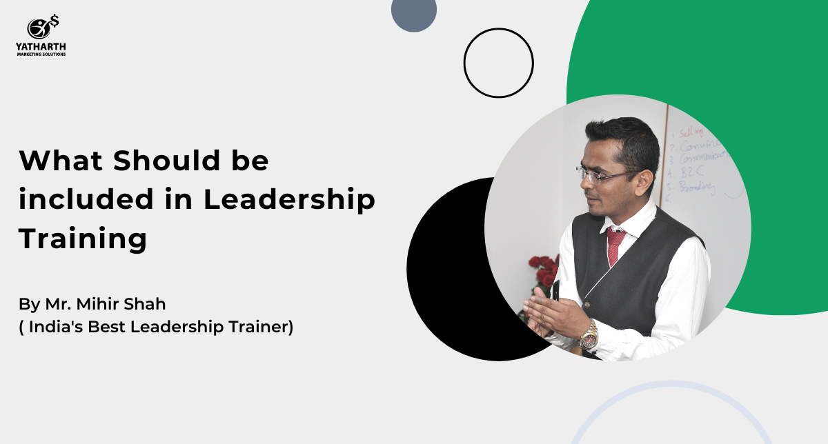 What Should be included in Leadership Training