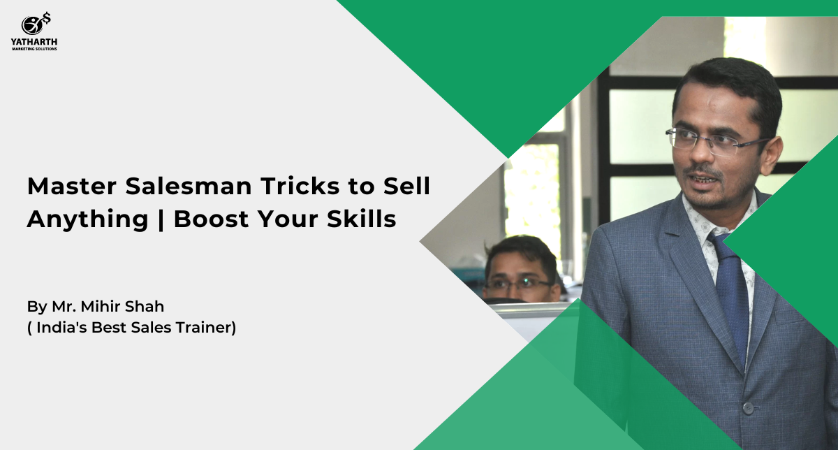 Salesman Tricks to Sell Anything | Boost Your Skills