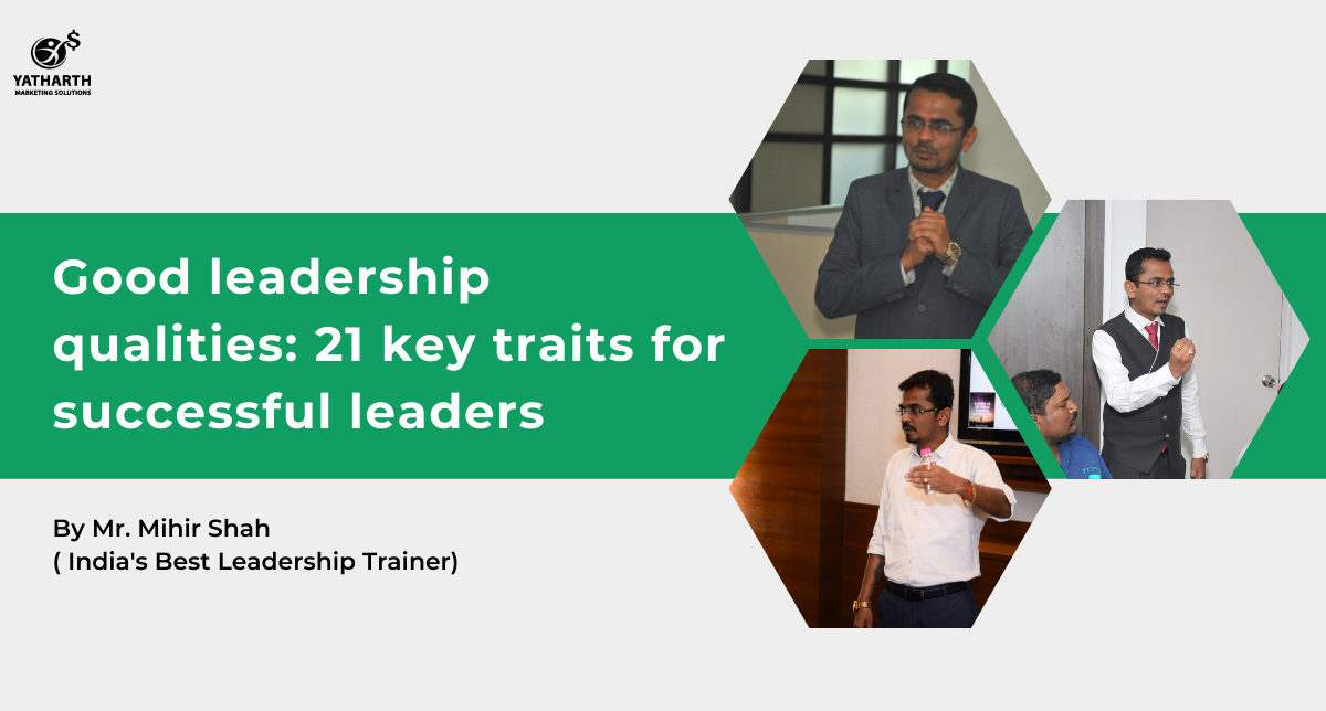 Good Leadership Qualities: Inspire, Guide, Succeed