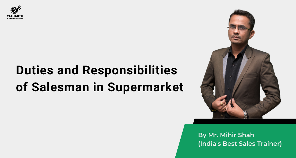 Duties and Responsibilities of Salesman in Supermarket