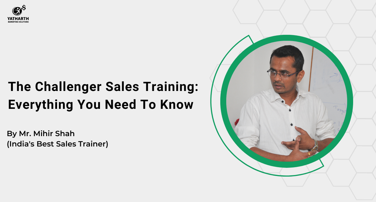 The Challenger Sales Training: Everything You Need To Know