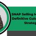 SNAP Sеlling Mеaning: The Definitive Guidе to Learn Stratеgiеs