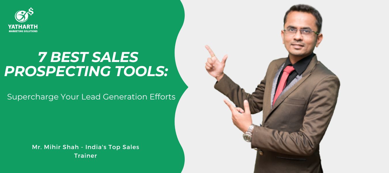 7 Best Sales Prospecting Tools: Boost Lead Generation Efforts